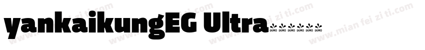 yankaikungEG Ultra字体转换